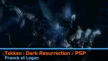 Tekken : Dark Resurrection :