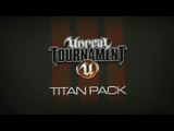 Unreal Tournament III : Titan Pack