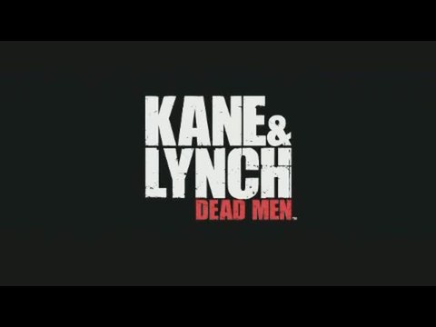 Kane & Lynch : Dead Men : Spot TV