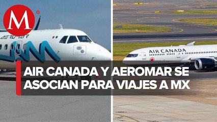 Clientes extranjeros de Air Canada que viajen a CdMx podrán reservar vuelos con Aeromar