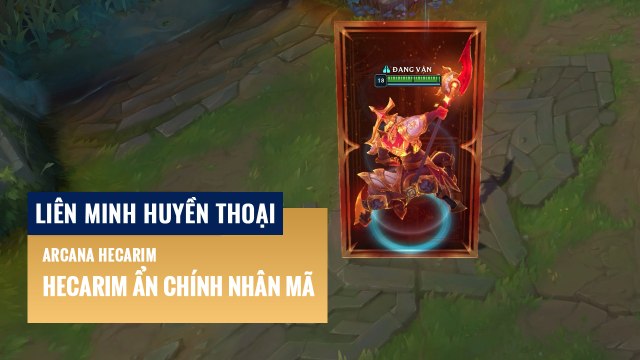 Hecarim Ẩn Chính Nhân Mã | Liên Minh Huyền Thoại 12.7