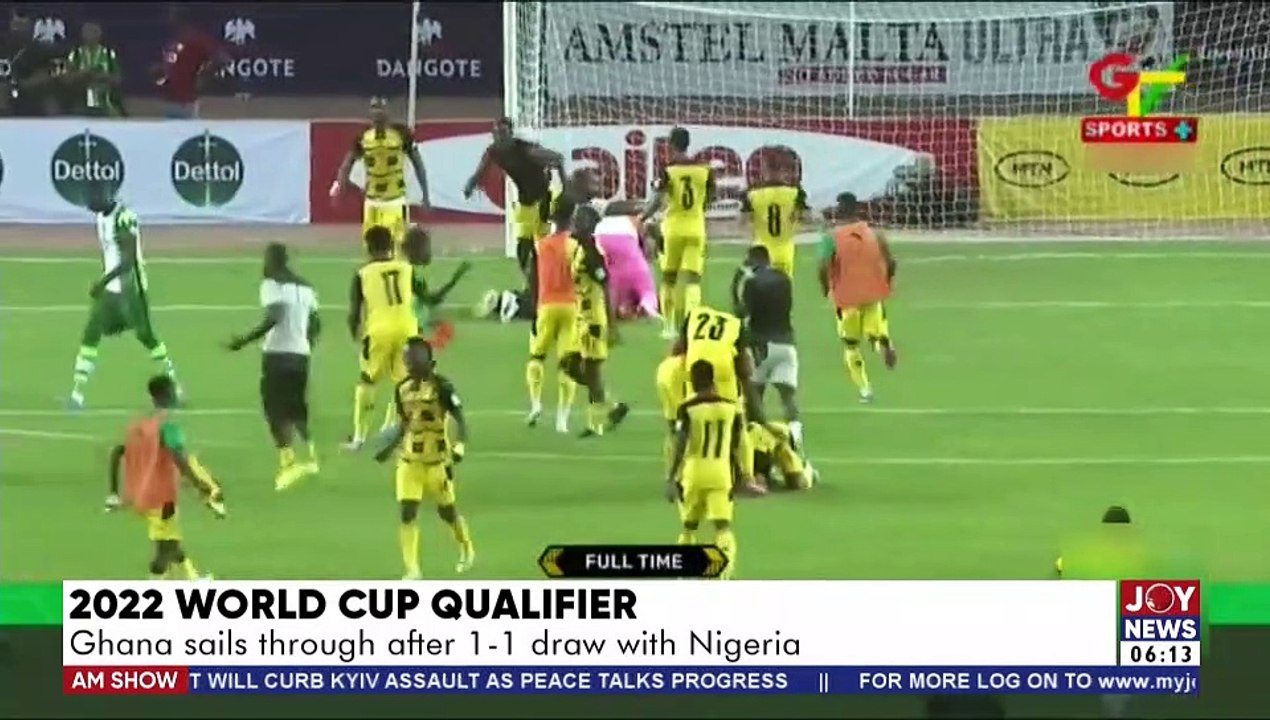 2022 World Cup Qualifier: Ghana sails though after 1-1 draw with Nigeria - AM News (30-3-22)