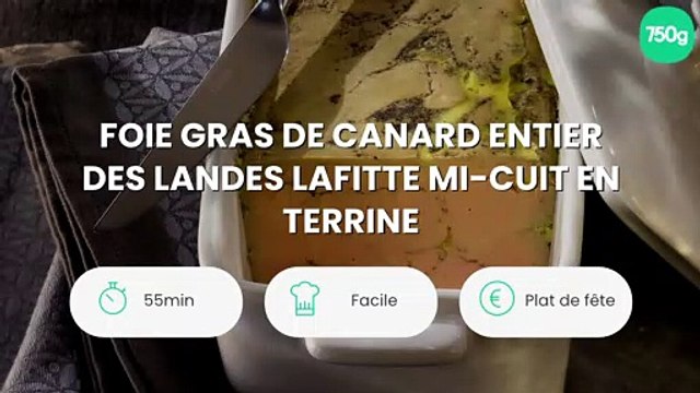 Foie gras de canard entier des landes lafitte mi-cuit en terrine