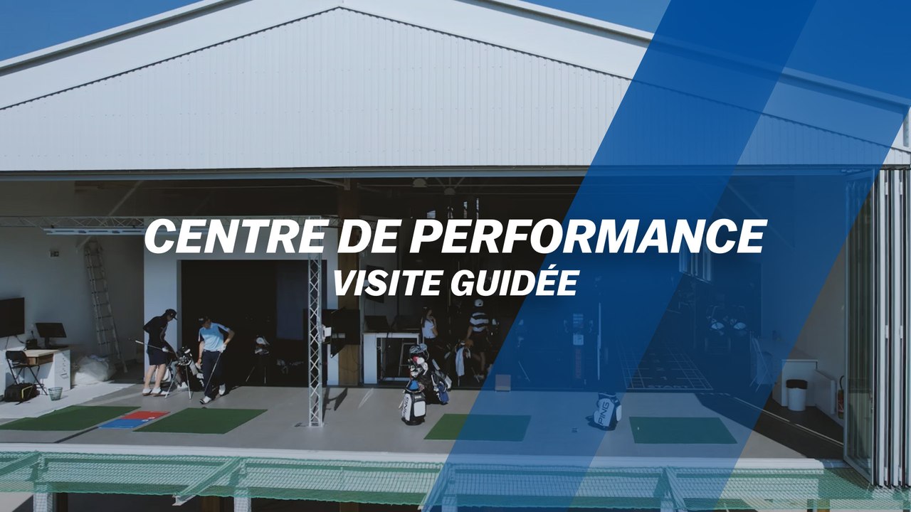 Centre de performance : Visite guidée