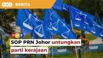 SOP PRN Johor untungkan parti kerajaan, kata BERSIH
