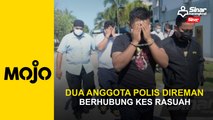 Dua anggota polis direman berhubung kes rasuah