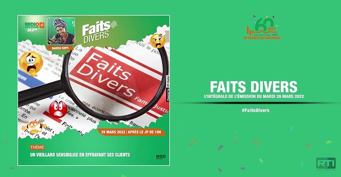 Faits divers du 29 mars 2022 par Nadège Koffi [ Radio Côte d'Ivoire ]