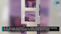 El PP balear ahuyenta a la líder independentista Truyol cuando pretendía hacer un escrache en su sede