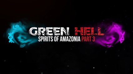 Green Hell Spirits of Amazonia 3 - Official Release Trailer