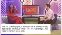 'BBB 22': eliminado, Lucas reage à polêmica com Arthur Aguiar que gerou briga com meninos