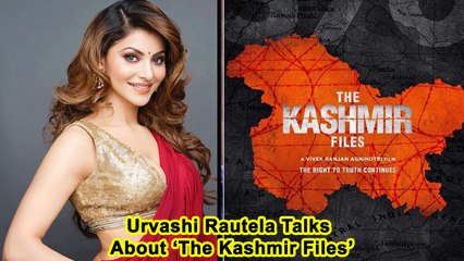 Urvashi Rautela Talks About ‘The Kashmir Files’
