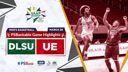 DLSU vs. UE highlights | UAAP Season 84 Men's Basketball