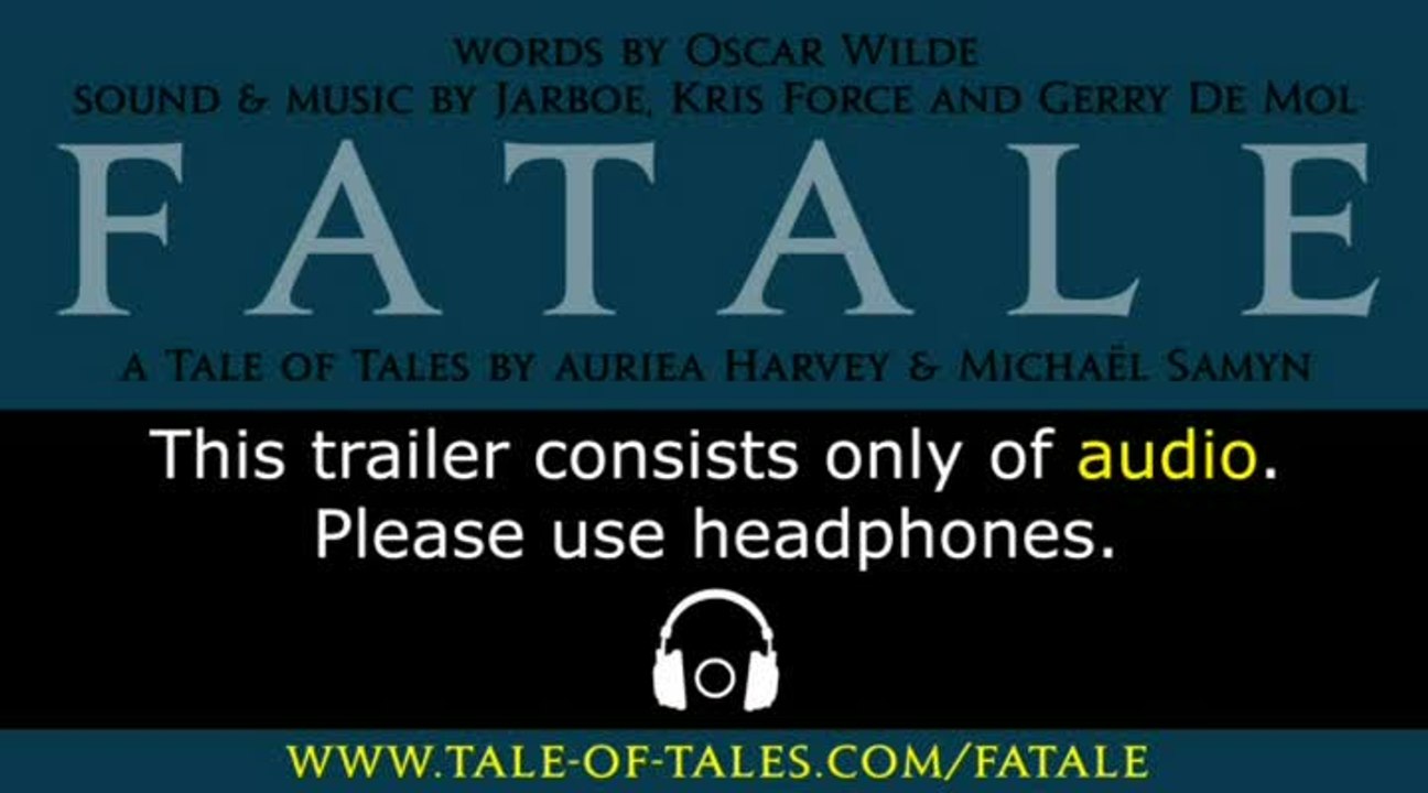 Fatale : Trailer audio