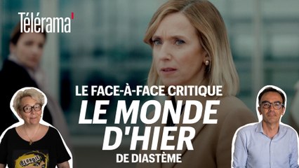 "Le monde d'hier" de Diastème : le face-à-face critique