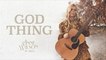 Anne Wilson - God Thing