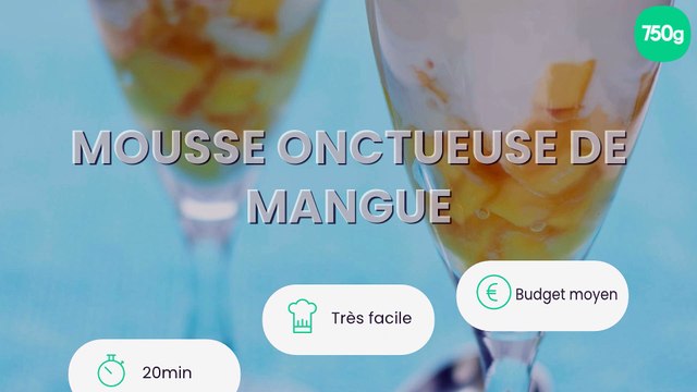 Mousse onctueuse de mangue