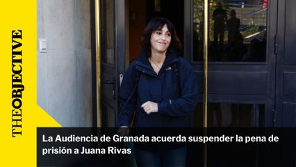 La Audiencia de Granada acuerda suspender la pena de prisión a Juana Rivas