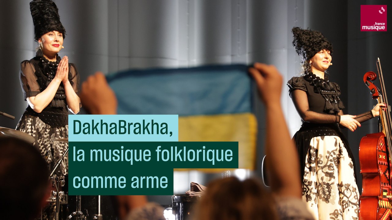 DakhaBrakha, la musique folklorique comme arme - Culture prime