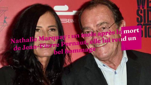 Nathalie Marquay : un mois après la mort de Jean-Pierre Pernaut, elle lui rend un bel hommage