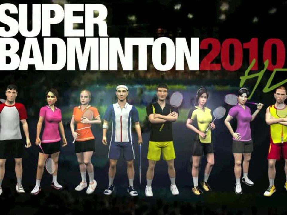 Super Badminton 2010 : Trailer