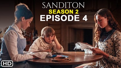 Sanditon Season 2 Episode 4 Trailer (2022) PBS, Spoilers, Release Date, Ending, Preview, Recap