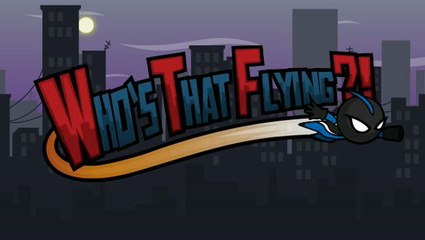 Who's That Flying?! : Un héros mal-aimé