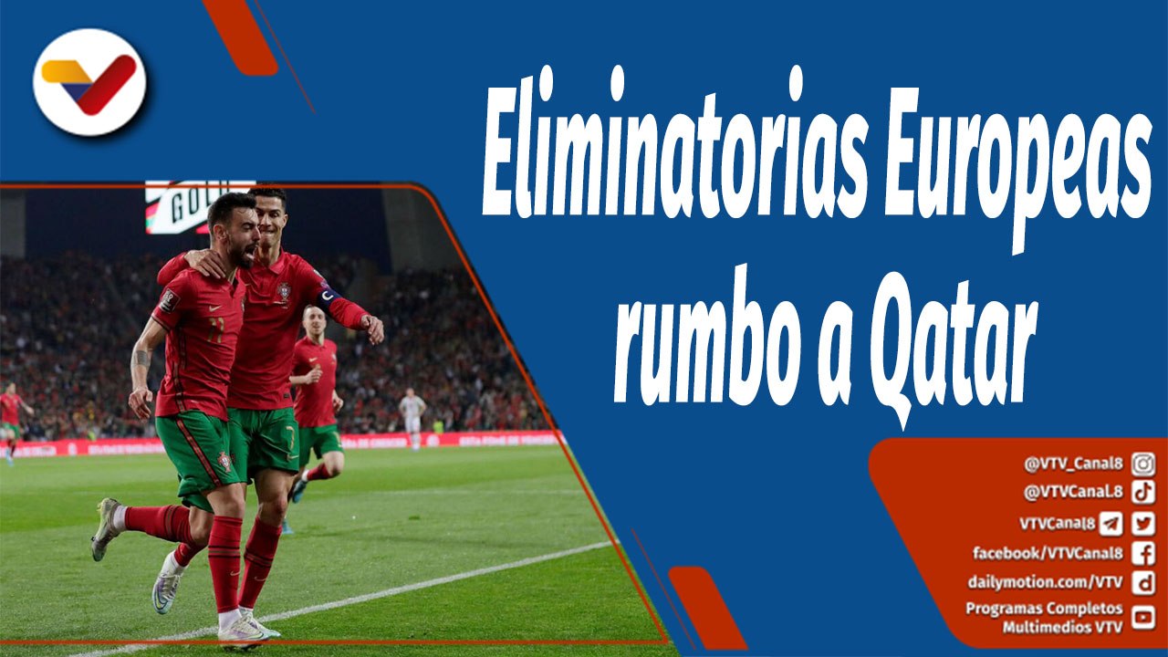 Deportes VTV | Eliminatorias Europeas rumbo al Mundial de Fútbol Catar 2022