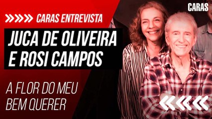 JUCA DE OLIVEIRA E ROSI CAMPOS FALAM SOBRE NOVA PEÇA: 'A FLOR DO MEU BEM QUERER'