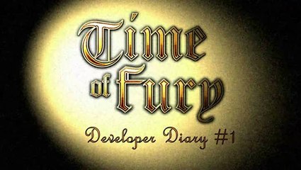 Time of Fury : Journal de développement n°1