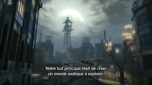 Dishonored : Les coulisses - Première partie : La création