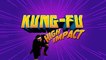 Kung-Fu High Impact : Bouge ton corps