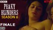Peaky Blinders Season 6 Finale (2022) Netflix, Release Date, Ending, Peaky Blinders 6x06 Trailer