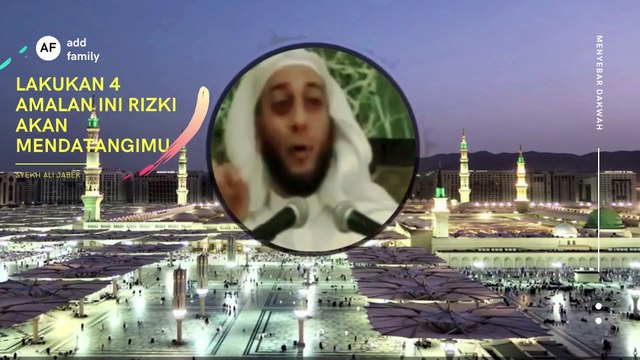 LAKUKAN 4 AMALAN INI RIZKI AKAN SEGERA MENDATANGIMU ll syekh ali jaber