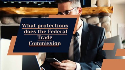 Looking for the Federal Trade Commission Protection Services?