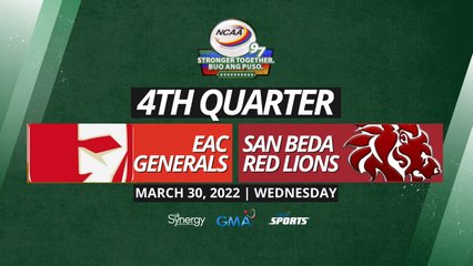 San Beda Red Lions vs EAC Generals | Fourth Quarter | NCAA Season 97