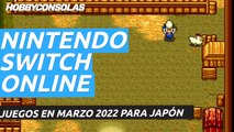 Nintendo Switch Online - Nuevos juegos de NES y SNES en marzo de 2022 para Japón