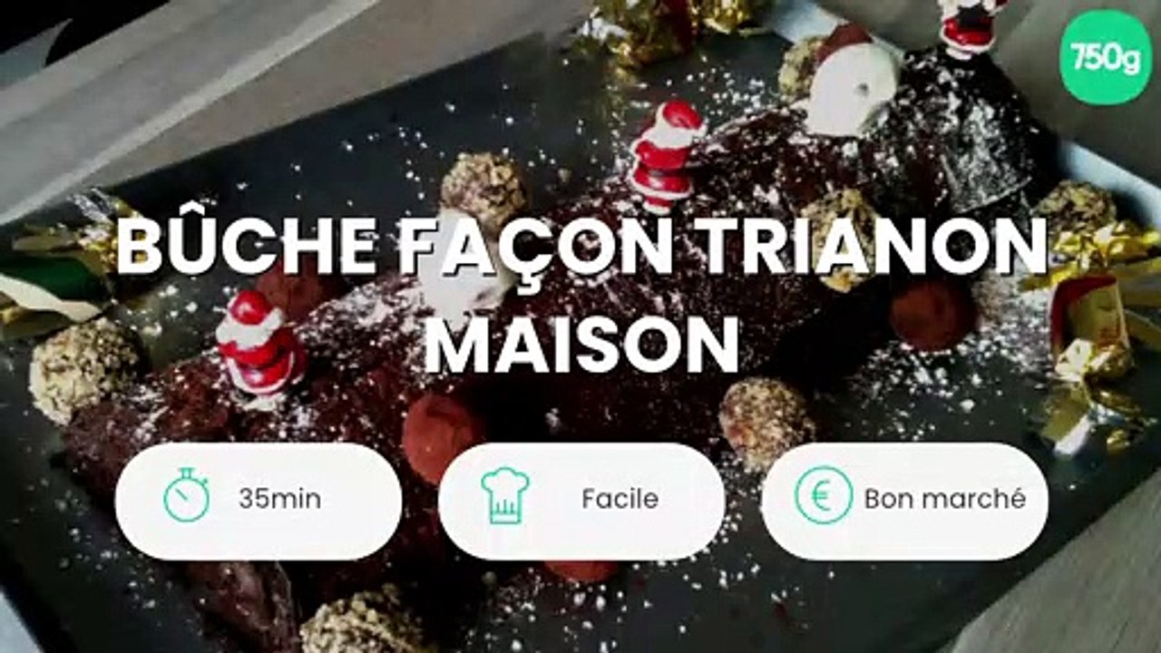 Bûche façon trianon maison
