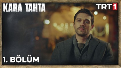Kara Tahta 1. Bölüm