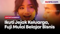 Ikuti Jejak Keluarga, Fuji Mulai Belajar Bisnis