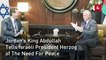 Jordan's King Abdullah Tells Israeli President Herzog of The Need For Peace