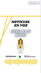 Resumen de noticias de este jueves 31 de marzo
