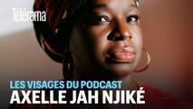 Les visages du podcast : Axelle Jah Njiké libère la parole intime des femmes noires