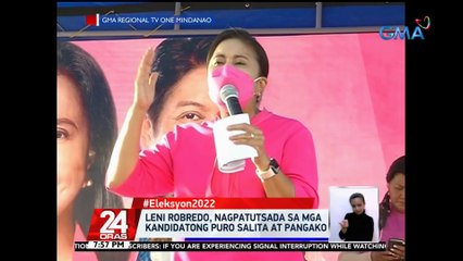 Robredo, nagpatutsada sa mga kandidatong puro salita at pangako | 24 Oras