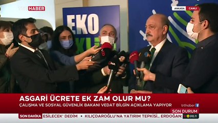 Sosyal Güvenlik Bakanı Vedat Bilgin'den ikinci asgari ücret açıklaması