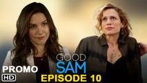 Good Sam Episode 10 Trailer (2022) CBS, Preview, Release Date, Promo, Recap, Ending, 1x10, Review