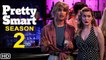 Pretty Smart Season 2 Trailer (2022) - Netflix, Release Date, Cast, Plot, Ending, Review, Teaser