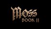 Moss : Book II - Bande-annonce de lancement (PS VR)