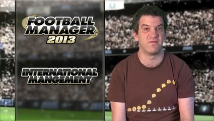 Football Manager 2013 : Management international