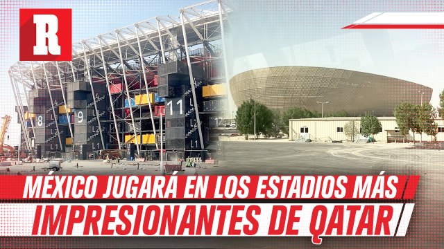 Estadios donde jugará México en Qatar 2022