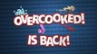 Overcooked 2 - Trailer d'annonce